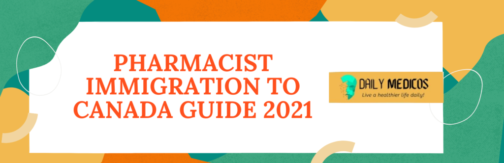 Pharmacist Immigration to Canada 2 Pharmacist Immigration to Canada 1 - Daily Medicos