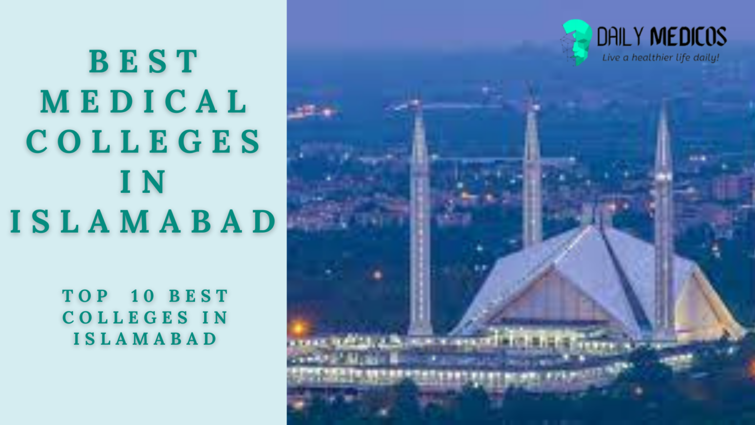 The Top 10 Best Medical Colleges In Islamabad [Detailed Guide] Daily